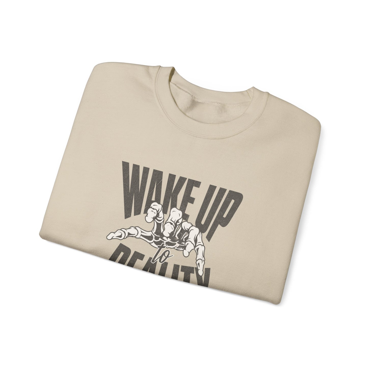 Wake Up Reality (Sweatshirt)