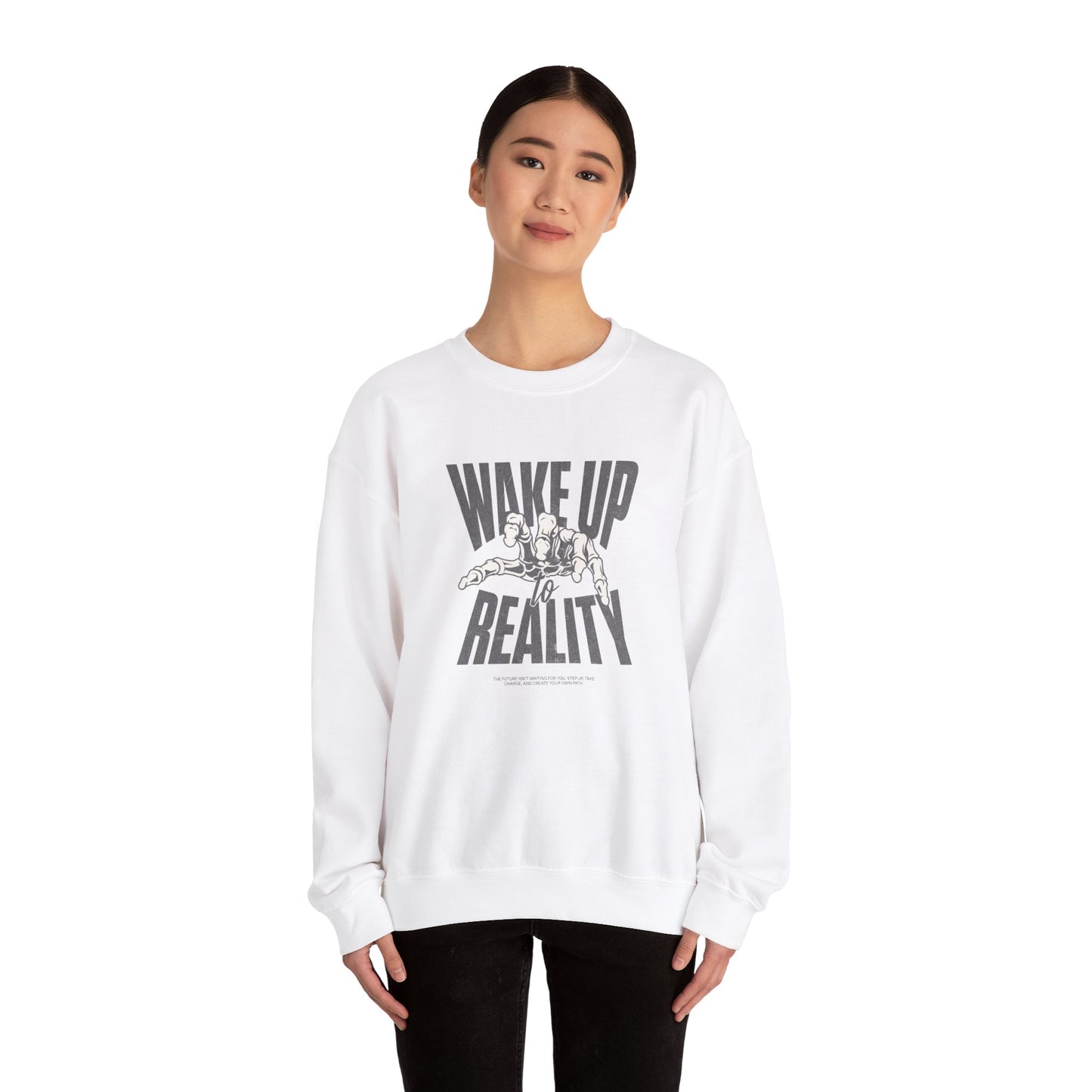 Wake Up Reality (Sweatshirt)