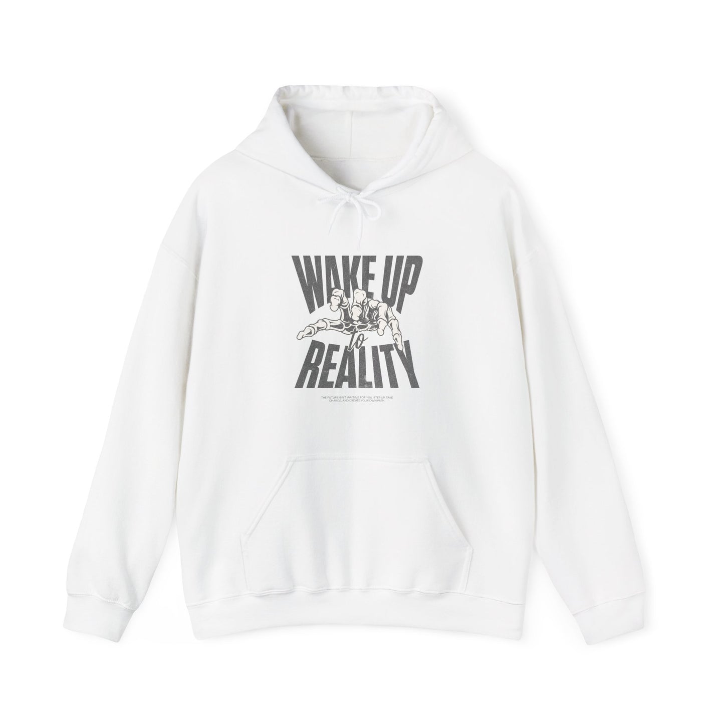 Wake Up Reality - Hooded Sweatshirt