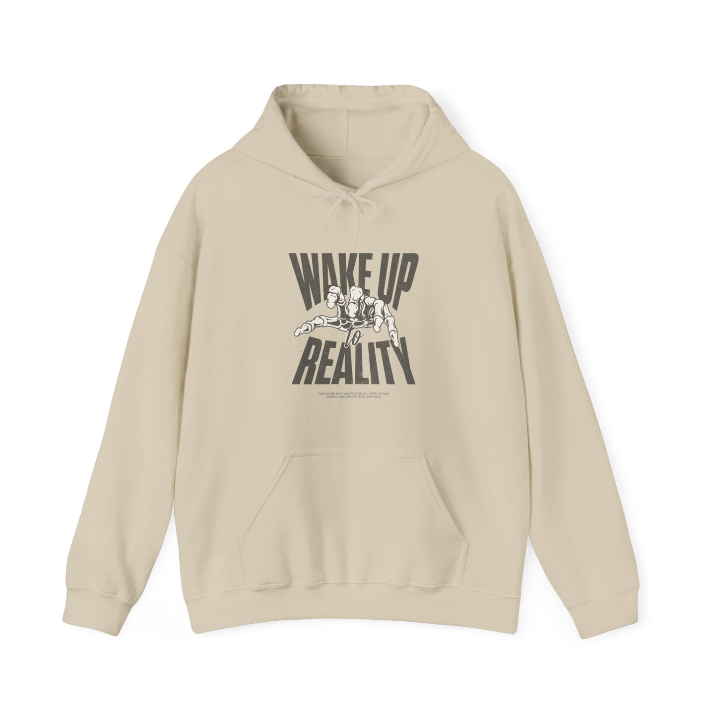 Wake Up Reality - Hooded Sweatshirt