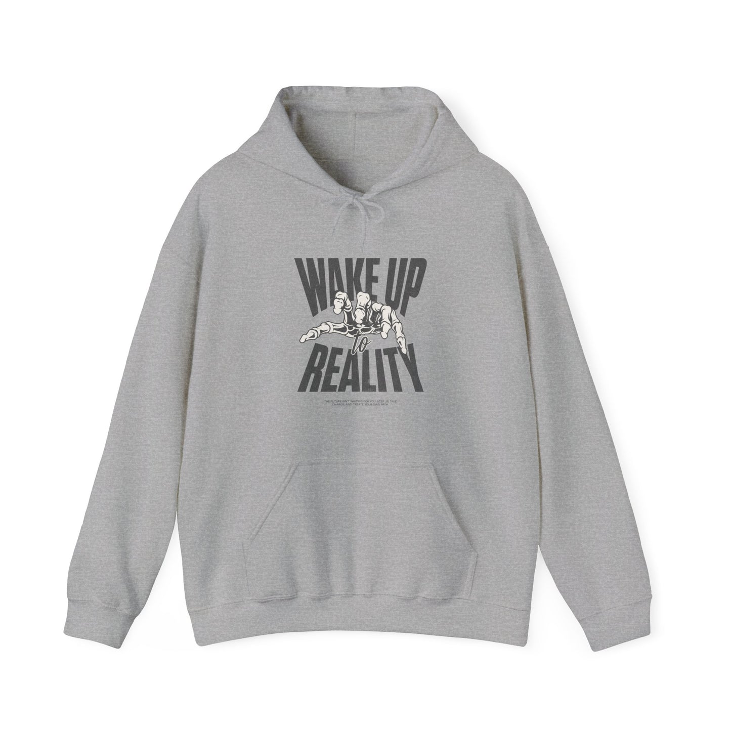 Wake Up Reality - Hooded Sweatshirt