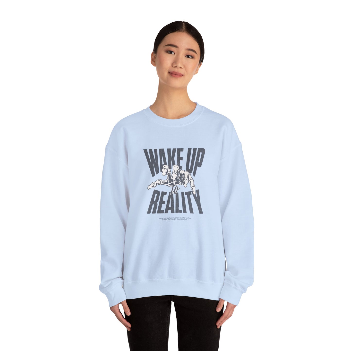 Wake Up Reality (Sweatshirt)