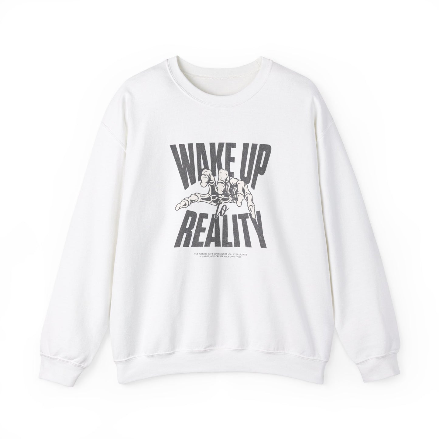 Wake Up Reality (Sweatshirt)