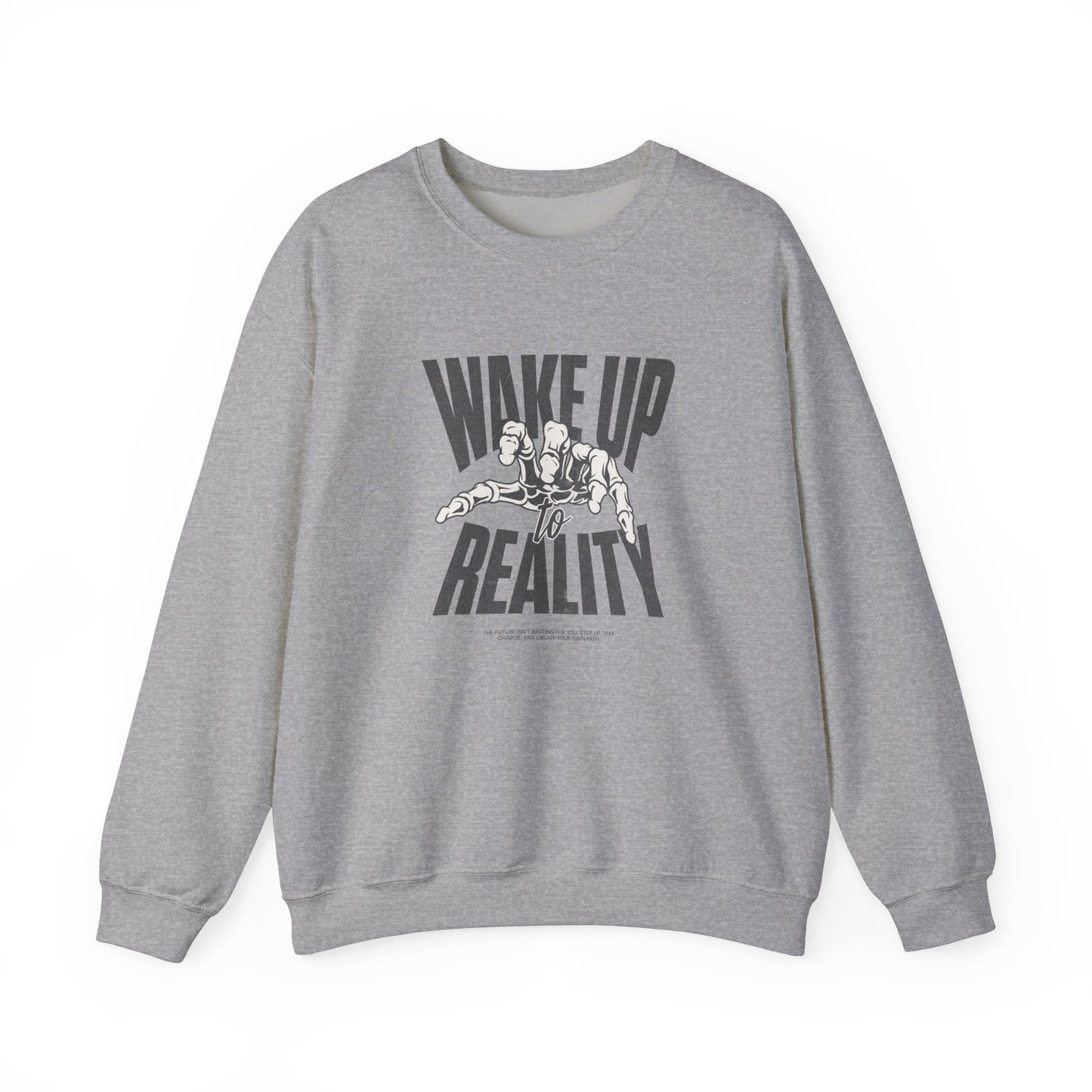 Wake Up Reality (Sweatshirt)