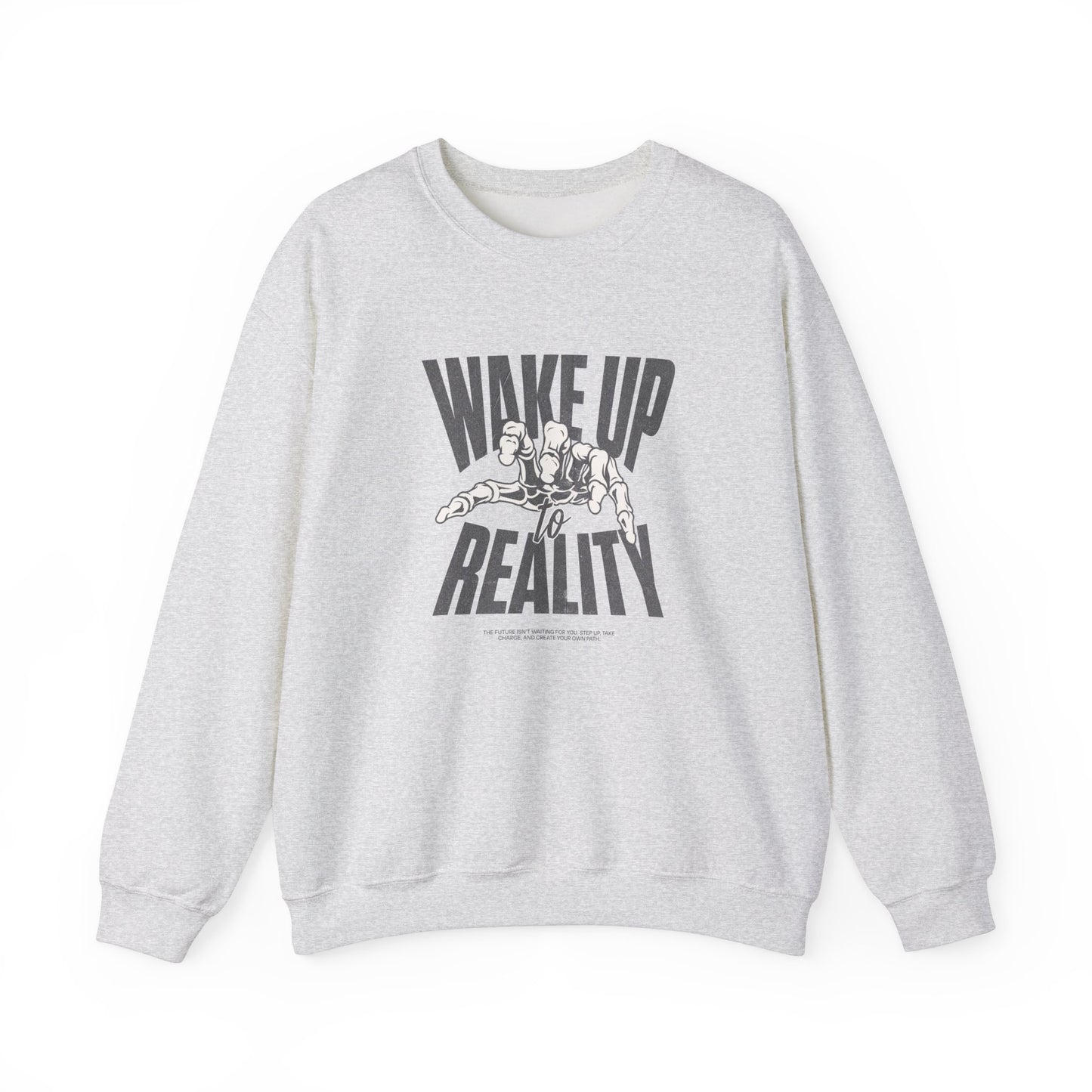 Wake Up Reality (Sweatshirt)